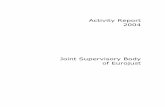 Joint Supervisory Body of Eurojusteurojust.europa.eu/doclibrary/Eurojust-framework/jsb... · Joint Supervisory Body of Eurojust ... present the second Activity Report outlining the