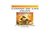 Conan de las islas - bibliotecadigital.tamaulipas.gob.mxbibliotecadigital.tamaulipas.gob.mx/archivos/descargas/a47d93d5e... · 18 - Las puertas de la muerte 19 - El talismán de vidrio