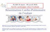 Réanimation Cardio-Pulmonaire de l’enfant - jlar.com JLAR_ 2011.pdf · Réanimation Cardio-Pulmonaire de l’enfant Biarent D et al. European Resuscitation Council Guidelines for