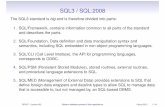 SQL3 / SQL:2008 - KTH · SQL3 / SQL:2008 The SQL3 standard is big and is therefore divided into parts: 1.SQL/Framework, contains information common to all parts of the standard