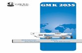 GMK 2035 - m-rent.ru · 2 separate pump circuits operating in an open circuit with 1 axial ... GMK 2035 7 Caractéristiques ... suspension hydropneumatique indépendants et de verrouillages