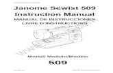 Janome sewist 509 manual - toews.com Sewist... · Retournez la machine à coudre au magasin ou au centre de réparation le plus proche, ... CARE AND MAINTENANCE Cleaning the Hook