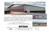 Airplane Hangar for Sale - Wyoming Mountain Properties · Airplane Hangar for Sale . The hangar is a 2009 45’x 50’ [2,250 sq.ft.] Morton metal building with a 40’ Wilson Aluminum