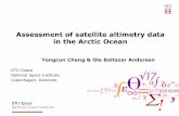 Assessment of satellite altimetry data in the Arctic … · Assessment of satellite altimetry data ... 6 DTU Space, Technical University ... 9.Nome NOME 85.65 8.03 86.60 7.69 10.Prudhoe