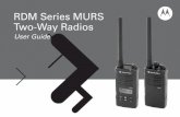 RDM Series MURS Two-Way Radios - … · User Guide RDM Series MURS Two-Way Radios RDM2080d RDM2020