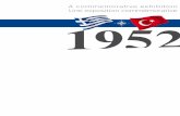 A commemorative exhibition Une exposition commémorative 1952 - NATO · Introduction NATO’s First Enlargement: Greece and Turkey 1952 Sixty years ago NATO formally welcomed Greece