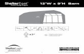 ShelterCoat 12'W x 9'H Barn · 2 05AA01209F0 03312014 ATTENTION: This shelter product is manufactured with quality materials. It is designed to fit the ShelterLogic® Corp. custom