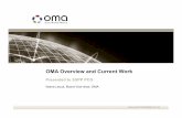 OMA Overview and Current Work - …cn.openmobilealliance.org/static/oma-annual-reports/documents... · OMA’s formal liaison activity. ... definition or specific protocol bindings.