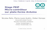 Stage PEIP Micro-contrôleur sur plate-forme Arduino …air.imag.fr/images/3/3b/Arduino.pdf · (c) Didier Donsez, 2010-2011 1 Stage PEIP Micro-contrôleur sur plate-forme Arduino