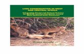 Lion Conservation in West and Central Africa · particular the permission to do research and the assistance of Denis Koulagna, Mahamat Habibou, Saleh Adam, Badama Paul, Hamadou Paul
