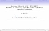Ecole des JDMACS 2011 - GT MOSAR Synth ese de … · Introduction Observer-based realization of a given controller Cross Standard Form Ecole des JDMACS 2011 - GT MOSAR Synth ese de