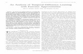 An Analysis Of Temporal-difference Learning With …jnt/Papers/J063-97-bvr-td.pdf · Abstract— We discuss the temporal-difference learning algo-rithm, as applied to approximating