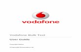 Vodafone Bulk Text User Guidebulktext.vodafone.ie/Documents/Vodafone/VF Bulk Text User Guide.pdf · between fixed line or mobile phone devices. ... User Guide 10 | P a g e You will