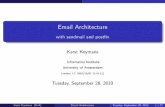 Email Architecture - with sendmail and postfix · 1 Structure 2 Emailﬂows 3 Sendmail 4 Postﬁx 5 OtherMTA’s KarstKoymans (UvA) EmailArchitecture Tuesday,September28,2010 2/47