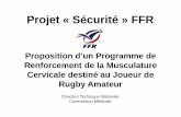 Programme de Renforcement du Cou - Joueur de Rugby …comiteauvergne.rugby.free.fr/Formation/progrenforcementducou.pdf · Cervicale destiné au Joueur de Rugby Amateur ... • Quel