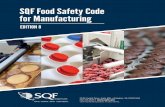 SQF Food Safety Code for Manufacturing€¦ · application of CODEX Alimentarius Commission HACCP principles and guidelines for control of food safety and food quality hazards. ...