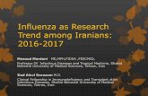 Influenza as a research trend among Iranians · Influenza as Research Trend among Iranians: 2016-2017 Masoud Mardani MD,MPH,FIDSA ,FESCMID, Professor Of Infectious Diseases and Tropical