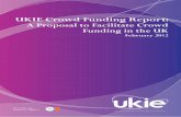 UKIE Crowd Funding Reportukie.org.uk/sites/default/files/UKIE Crowd Funding Report - A... · UKIE Crowd Funding Report: A Proposal to Facilitate Crowd Funding in the UK February 2012