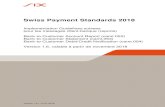 Swiss Payment Standards 2018 - Interbank Clearing · 1.6 18.12.2017 Changement du titre à "Swiss Payment Standards 2018", indication de la version et de la date de validité sur