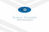 Whitepaper - Extra Credit · Many industries like e-commerce, dropshipping, archival of sensitive information like medical records, bank infrastructures, and supply chains are all