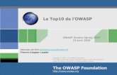 Le Top10 de l’OWASP · en tant qu'élément faisant partie d'une commande ou d'une requête. Les données hostiles de l'attaquant dupent l'interpréteur afin de l'amener à exécuter