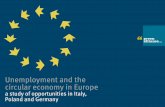 Unemployment and the circular economy in Europe and the Circular... · Unemployment and the circular economy in Europe a study of opportunities in Italy, ... satisfaction and security,