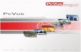 PcVue€¦ · PcVue is a hardware independent solution backed by a 25 year history of company specialization in SADA, with tens of thousands of installations throughout the world.