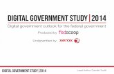 Download Digital Government Study 2014 (PDF, 2.1 MB) · 5 Background Launched by U.S. Chief Information Officer Steven VanRoekel in May 2012, the Digital Government Strategy zeroes