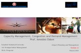Capacity Management, Congestion and Demand Management …aviation.itu.edu.tr/img/aviation/datafiles/Lecture Notes... · Page 2 Objective and Topics Objective: –To summarize fundamental