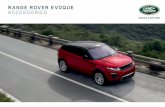 RANGE ROVER EVOQUE ACCESSORIES€¦ · 3 Experience Land Rover Approved Accessories Your Range Rover Evoque was designed to tackle every journey with complete confidence. You …