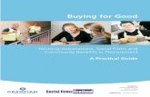 Buying for Good - Ready for Businessreadyforbusiness.org/.../lib-Buying_For_Good_Guide...Associations.pdf · Housing Associations, Social Firms and Community Benefits in Procurement