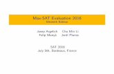 Max-SAT Evaluation 2016 Eleventh Editionmaxsat.ia.udl.cat/docs/ms.pdf · Max-SAT Evaluation 2016 Eleventh Edition Josep Argelich Chu Min Li Felip Many aJordi Planes SAT 2016 July