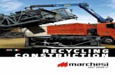 RECYCLING CONSTRUCTION - Marchesi Gru€¦ · La nostra gamma di caricatori Recycling e Construction oltre ad ... telaio del camion e per una ... endless rotation.