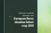 European Berry situation before crop 2018organizamoseventosagricolas.cl/wp-content/uploads/2018/05/03... · 6 aronia j. c. 7 000 17 000. ... france 8 200 tons 6. ... z raspberry plantation