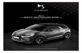 DS 3 PRICE & SPECIFICATION GUIDE · Black Contrast Pack bi-tone roof colour Rear spoiler DS Performance stripe graphics* Performance Line badging* Interior Features ... When an automotive