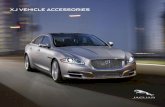 XJ VEHICLE ACCESSORIES - Dealer.com · XJ 1 With its fusion of stunning design, intuitive technology and extraordinary comfort, your Jaguar XJ car truly hails as the icon reimagined.