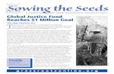 Sowing the Seeds - Grassroots Internationalgrassrootsonline.org/sites/default/files/GJF.pdf · Sowing the Seeds The Real Patriots Act T iming has not always been our strong point