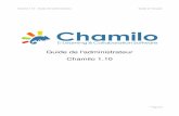 Guide de l'administrateur Chamilo 1 · Chamilo 1.10 – Guide de l'administrateur Guide en français Guide de l'administrador de Chamilo 1.10 – Décembre 2015 Auteurs y réviseurs