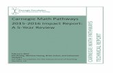 Carnegie Math Pathways: 2015-2016 Impact Report · CARNEGIE MATH PATHWAYS TECHNICAL REPORT Carnegie Math Pathways 2015-2016 Impact Report: A 5-Year Review February 2017 Hai Hoang,