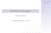 Introduction à la logique - Serveur de Pages ...perso.ens-lyon.fr/.../LOGIQUE/05-06/transp_introduction.pdf · Les ingr´edients de la logique. Introduction `a la logique Pierre