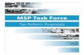 MSP Task Force · informed our Interim Report. MSP Task Force Tax Reform Proposals March ff123 ii Contents 1 Transmittal Letter 2 Executive Summary 5 The Task 5 Our Original Task