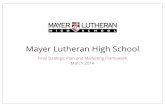 Mayer Lutheran High School · p. 60 3. Process facilitated ... Mayer Lutheran High School, with a focus on diﬀerentiation and on ... • To deliver a plan that will be a relevant