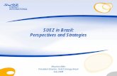 SUEZ in Brazil: Perspectives and Strategies - b2i.cc · SEI SUEZ in Brazil: Perspectives and Strategies – July 2008 2 Disclaimer The information contained herein has been prepared