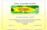 1 The Sunlit Path - Welcome to Sardar Patel University€¦ · mundane and the divine experiences of life. ... 2012 The Sunlit Path Volume 4, Issue 39 Important Announcement: Sri