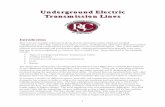 Underground Electric Transmission Lines Ground...1 Underground Electric Transmission Lines Introduction This overview contains information about electric transmission lines which are