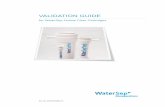 Validation Guide - Sartoriusmicrosite.sartorius.com/fileadmin/newsletter/france/PDF/2_2016/jm... · 2 WaterSep Validation Guide ... contact us at: WaterSep Technology Corporation