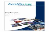 Best Practice Referral Guide - HealthLink · Best Practice Referral Guide June 20111.8.0.542 Copyright 2011 HealthLink Limited Page 2 of 13 © HealthLink 2011. All rights reserved.