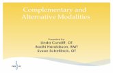 Complementary and Alternative Modalities - Pain BC · Passive Joint mobilisation (movement) * concurrent hypoalgesia, sympathetic nervous system excitation and changes in motor function.