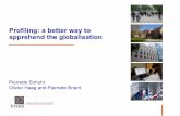 Profiling: a better way to apprehend the globalisation · Pierrette Schuhl Olivier Haag and Pierrette Briant Profiling: a better way to apprehend the globalisation