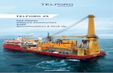 TELFORD 25 · TELFORD 25 Built according to a distinctive hybrid design philosophy, the multipurpose Telford 25 DP3 vessel includes a large unobstructed deck, an 800mt capacity crane